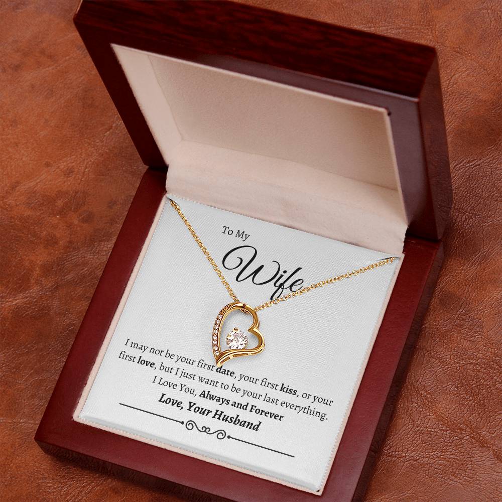 I May Not Be Your First Kiss, Forever Love Necklace