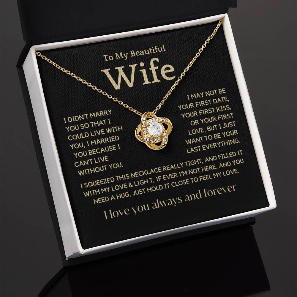 I May Not Be Your First Kiss, Love Knot Necklace