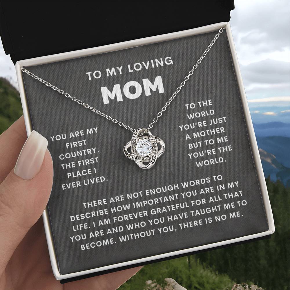 To My Loving Mom, You Are My First Country-Love Knot Necklace