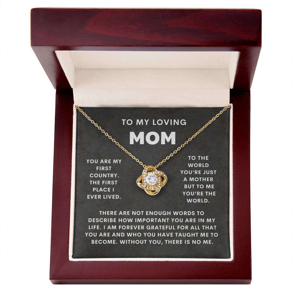 To My Loving Mom, You Are My First Country-Love Knot Necklace