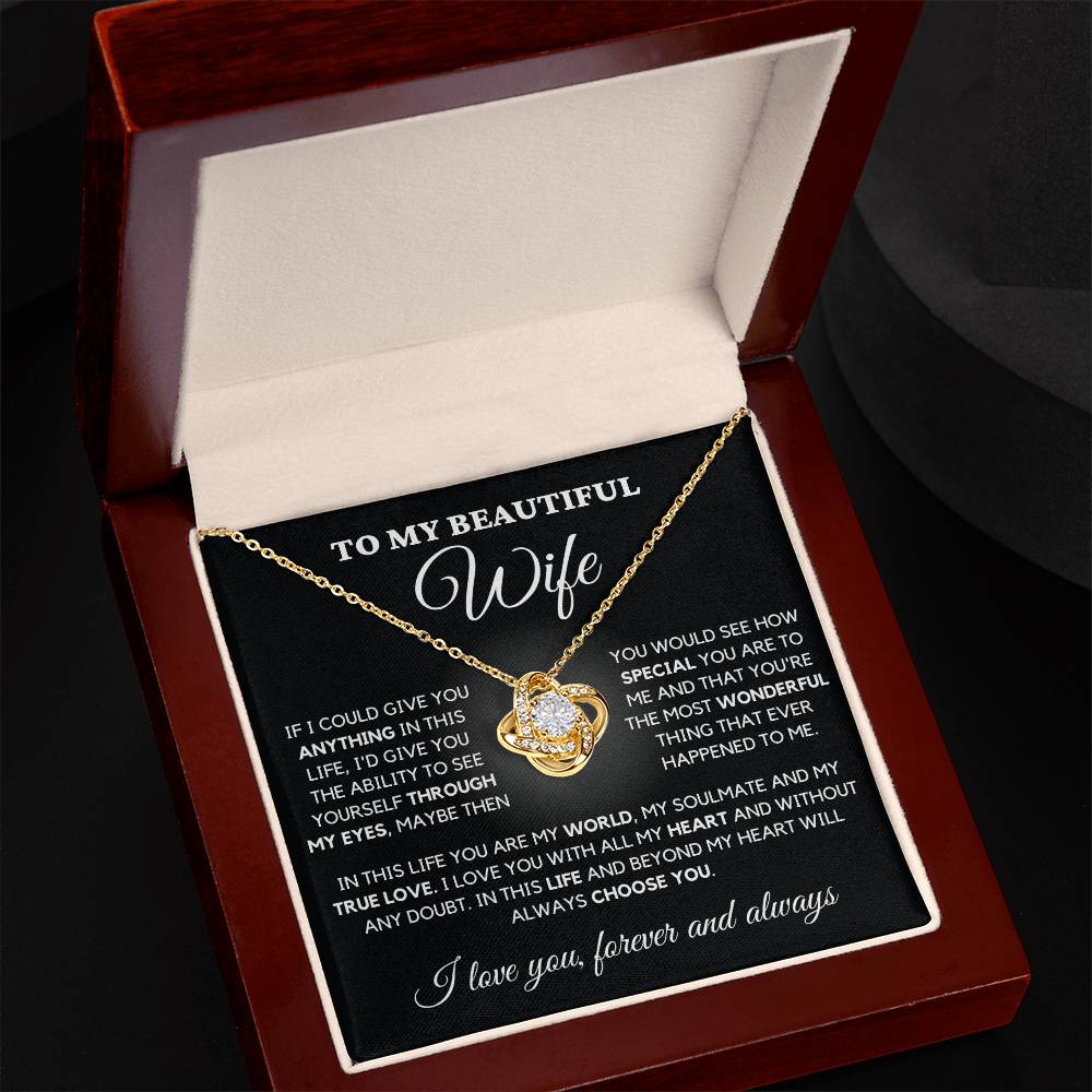 In This Life You Are My World, Love Knot Necklace
