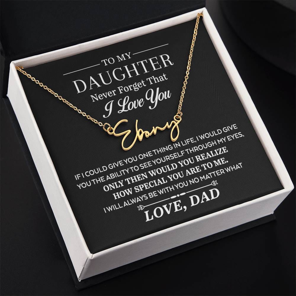 If I Could Give You One Thing In Life, Personalized Signature Style Necklace