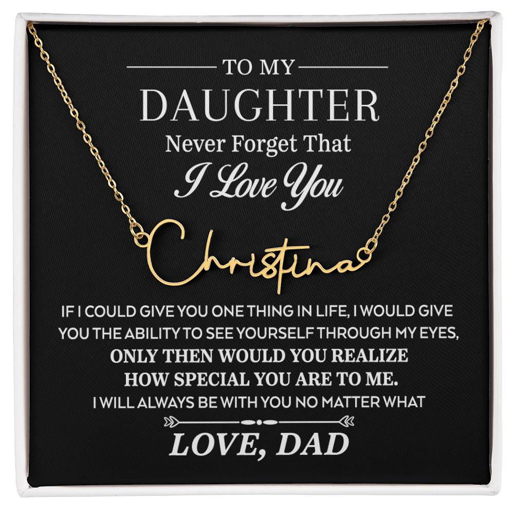 If I Could Give You One Thing In Life, Personalized Signature Style Necklace