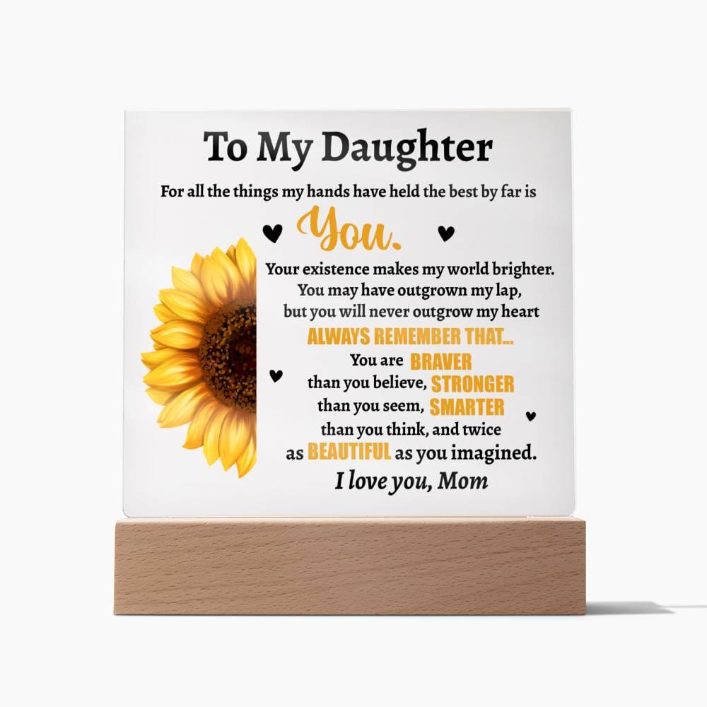 Sunflower To My Daughter, Square Acrylic Plaque