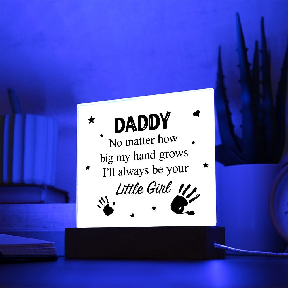 No Matter How Big My Hand Grows, Square Acrylic Plaque
