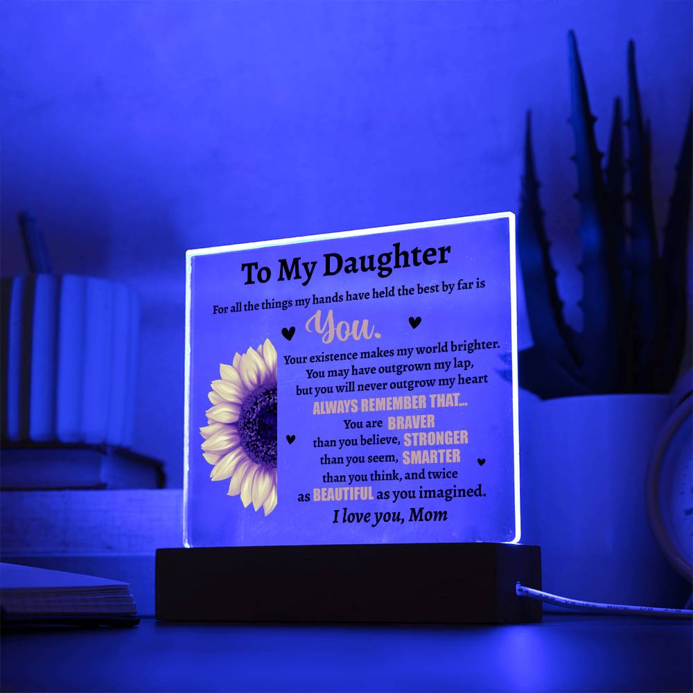 Sunflower To My Daughter, Square Acrylic Plaque