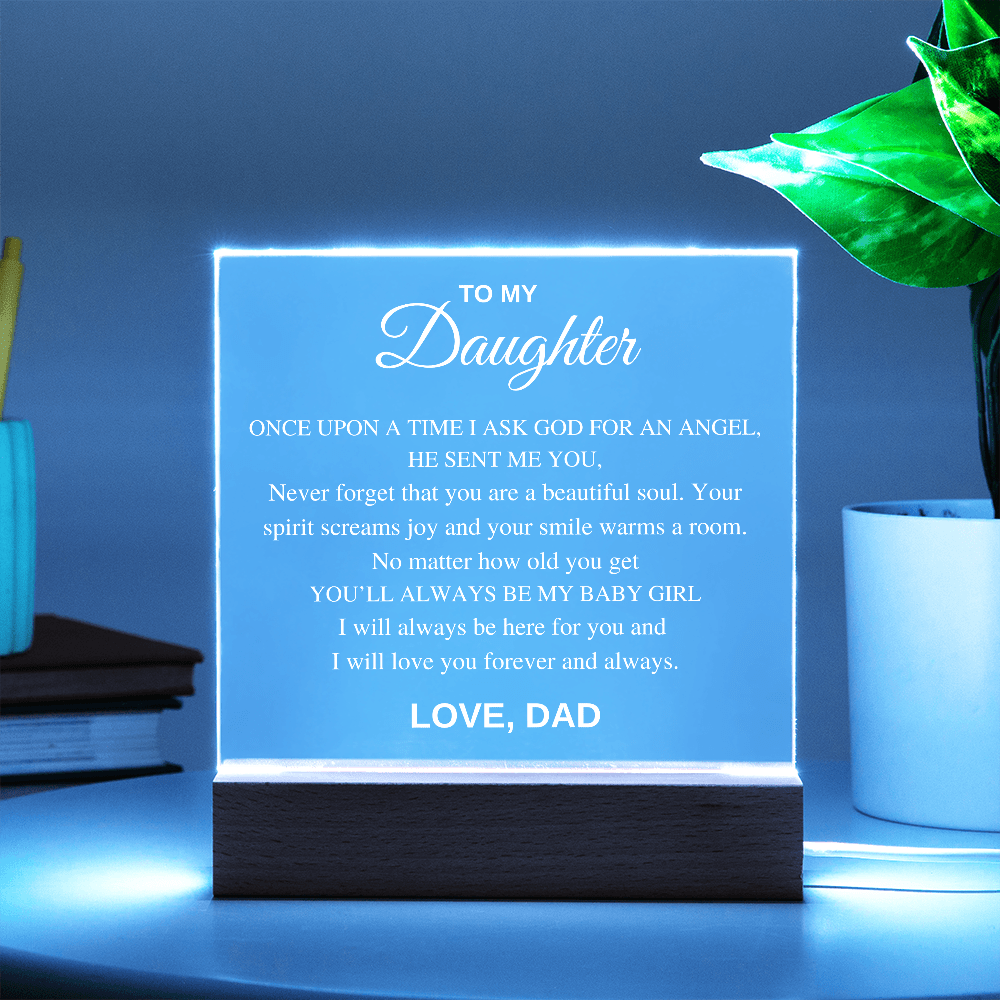 Square LED Acrylic Plaque, To My Daughter From Dad