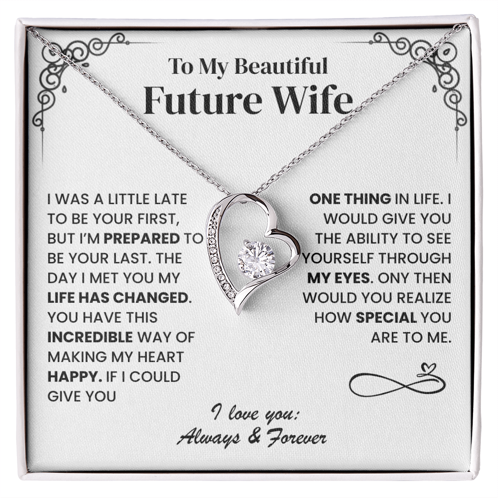 All I Want Is To Be Your Last, Forever Love Necklace