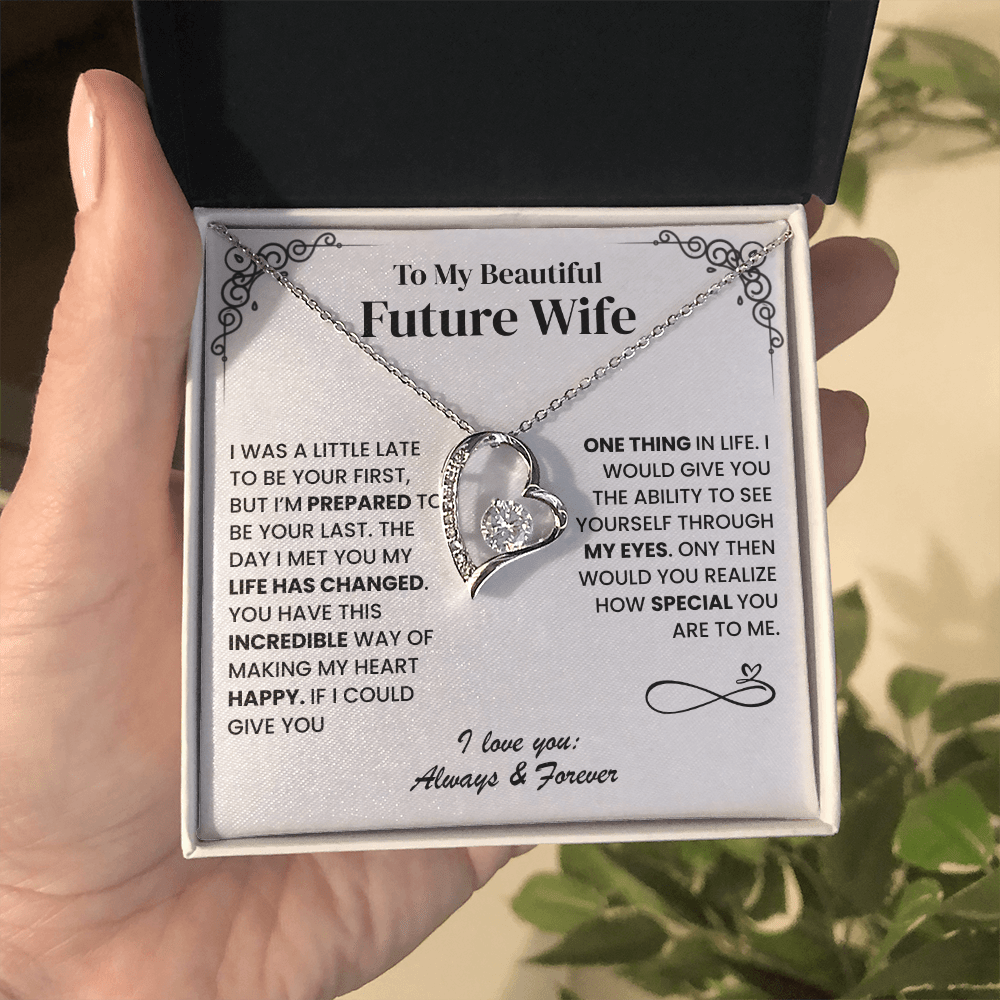 All I Want Is To Be Your Last, Forever Love Necklace