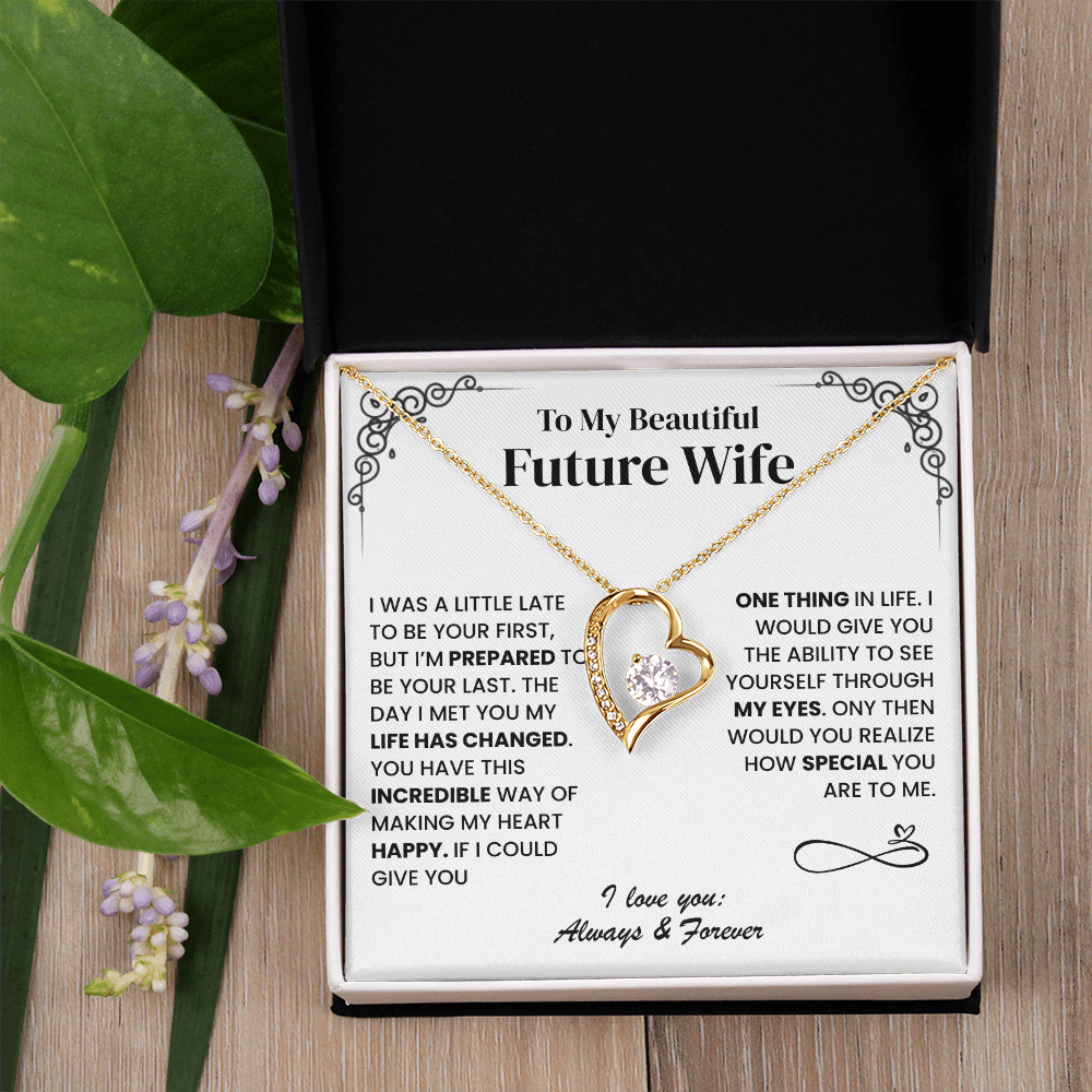 All I Want Is To Be Your Last, Forever Love Necklace