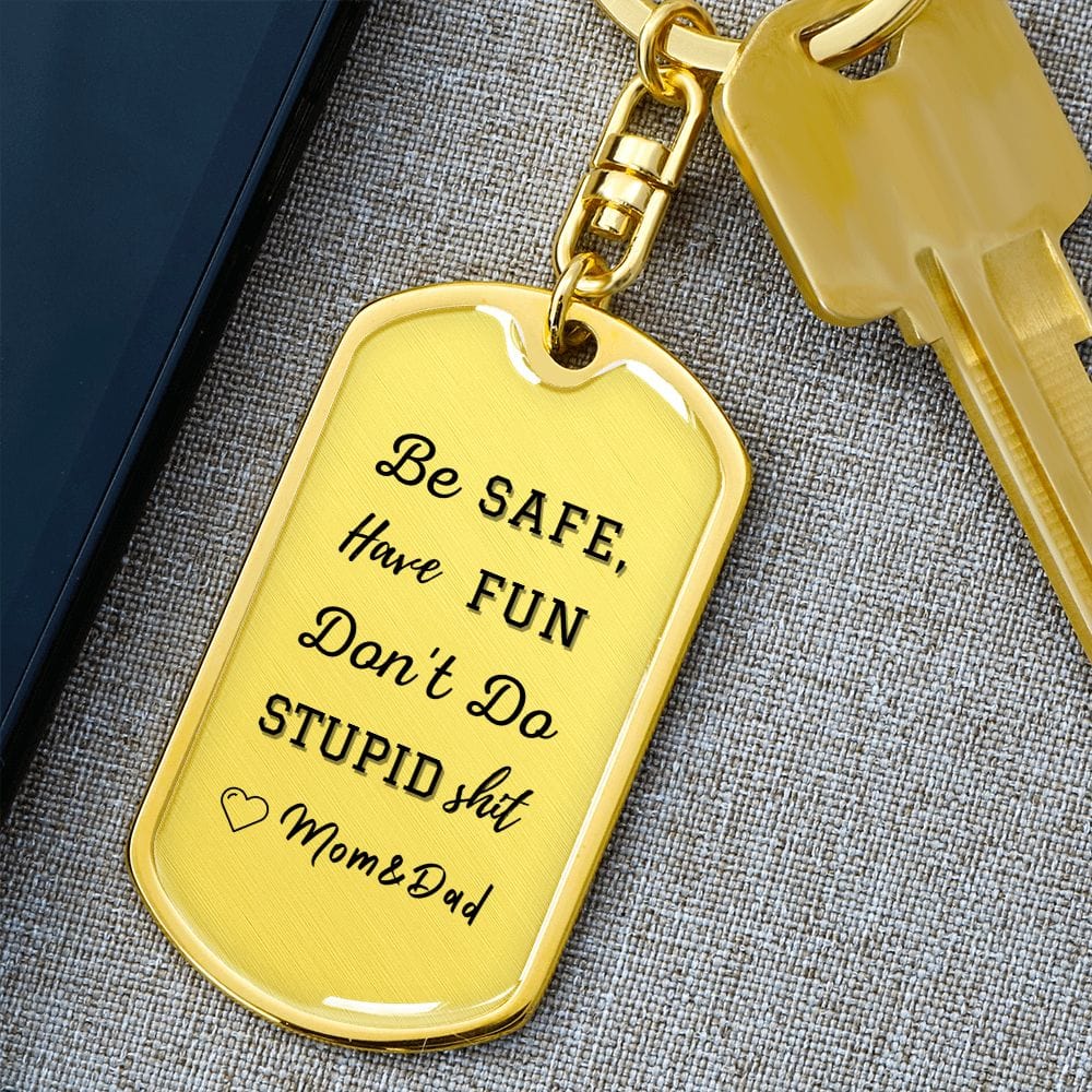 Be Safe, Dog Tag Keychain
