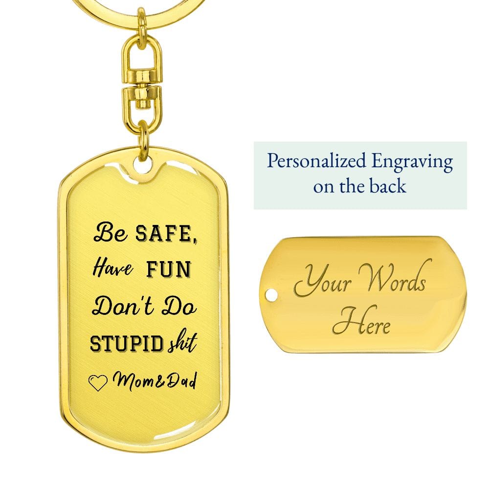 Be Safe, Dog Tag Keychain