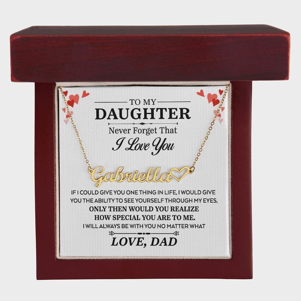 Never Forget That I Love You, Heart Name Necklace