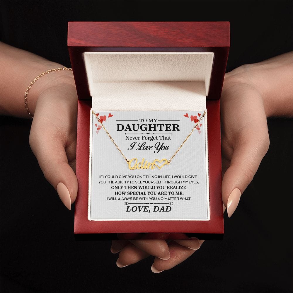 Never Forget That I Love You, Heart Name Necklace
