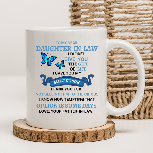 To MY Daughter-In-Law,  11oz White Mug