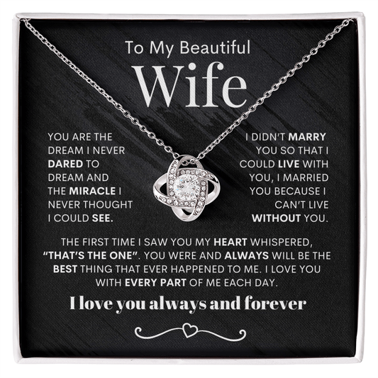 Love Knot Necklace, You Are The Dream I Never Dared