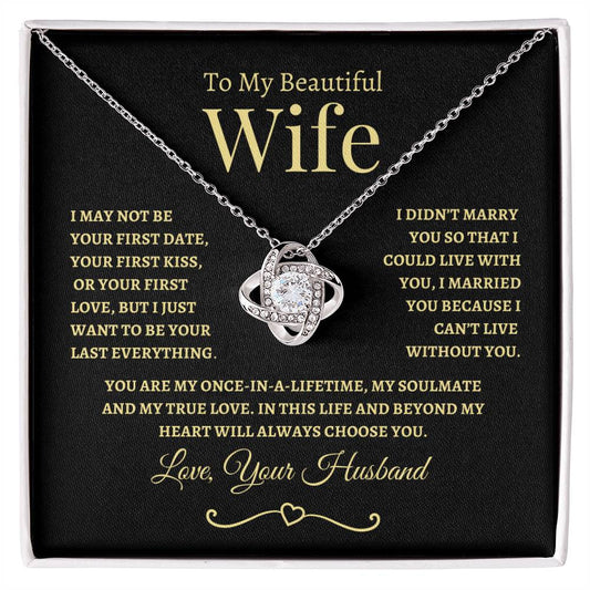Love Knot Necklace, My Heart Will Always Choose You.