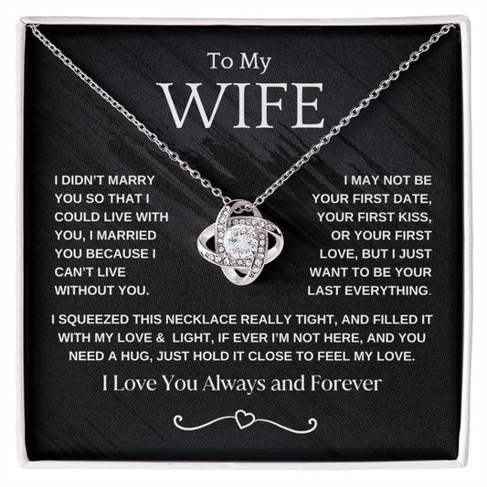 Love Knot Necklace, I Can't Live Without You