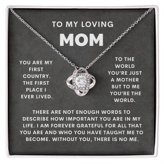 To My Loving Mom, You Are My First Country-Love Knot Necklace