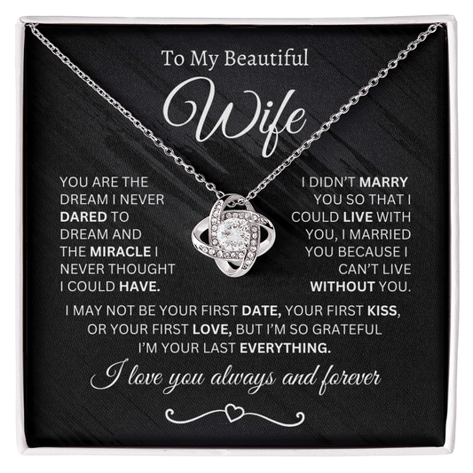 Love Knot Necklace, You Are The Dream I Never Dared To Dream