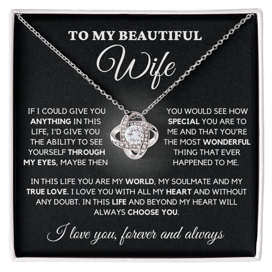 In This Life You Are My World, Love Knot Necklace