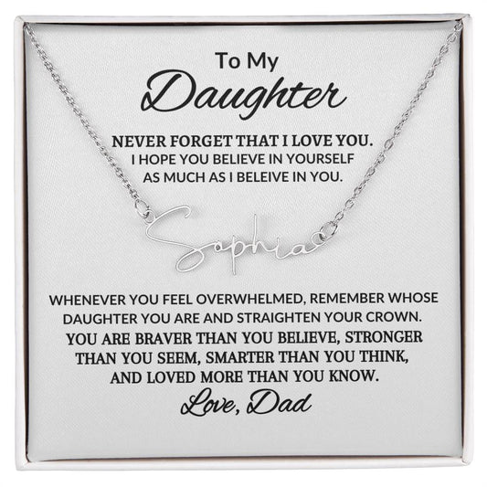 Never Forget That I Love You, Signature Personalize Name Necklace