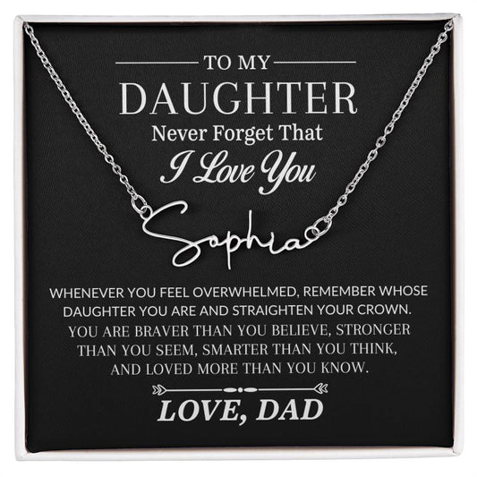 Never Forget That I Love You, Signature Personalized Name Necklace