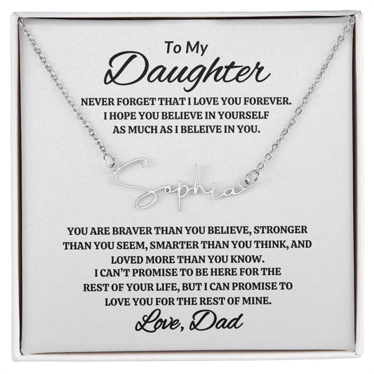 Never Forget That I Love You, Signature Personalized Name Necklace