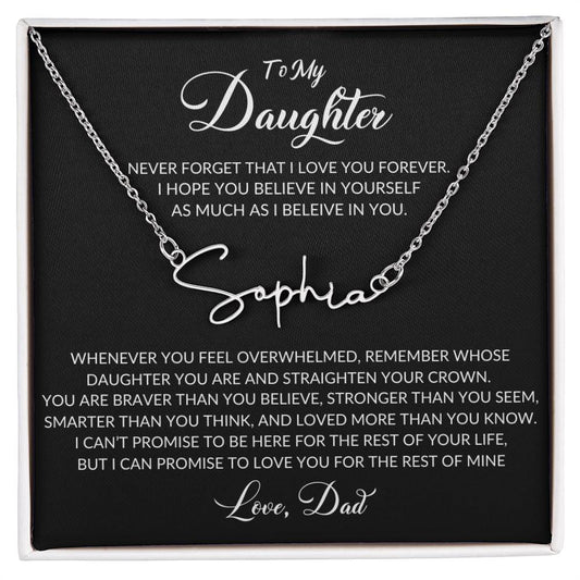 Never Forget That I Love You Forever, Signature Personalized Name Necklace