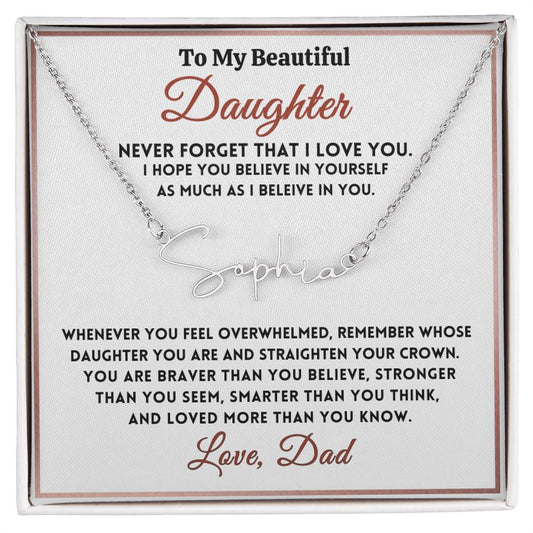 Never Forget That I Love You, Signature Personalize Name Necklace