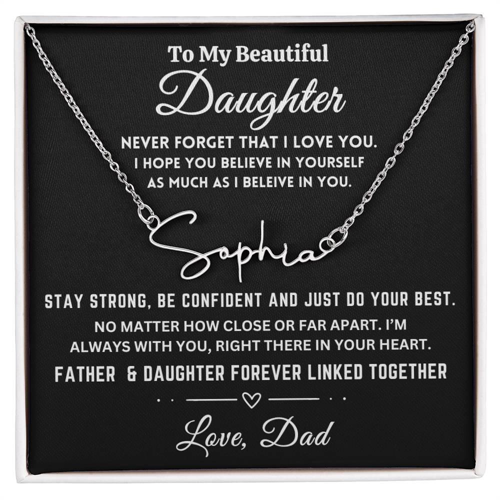 To My Beautiful Daughter, Personalized Signature Name Necklace