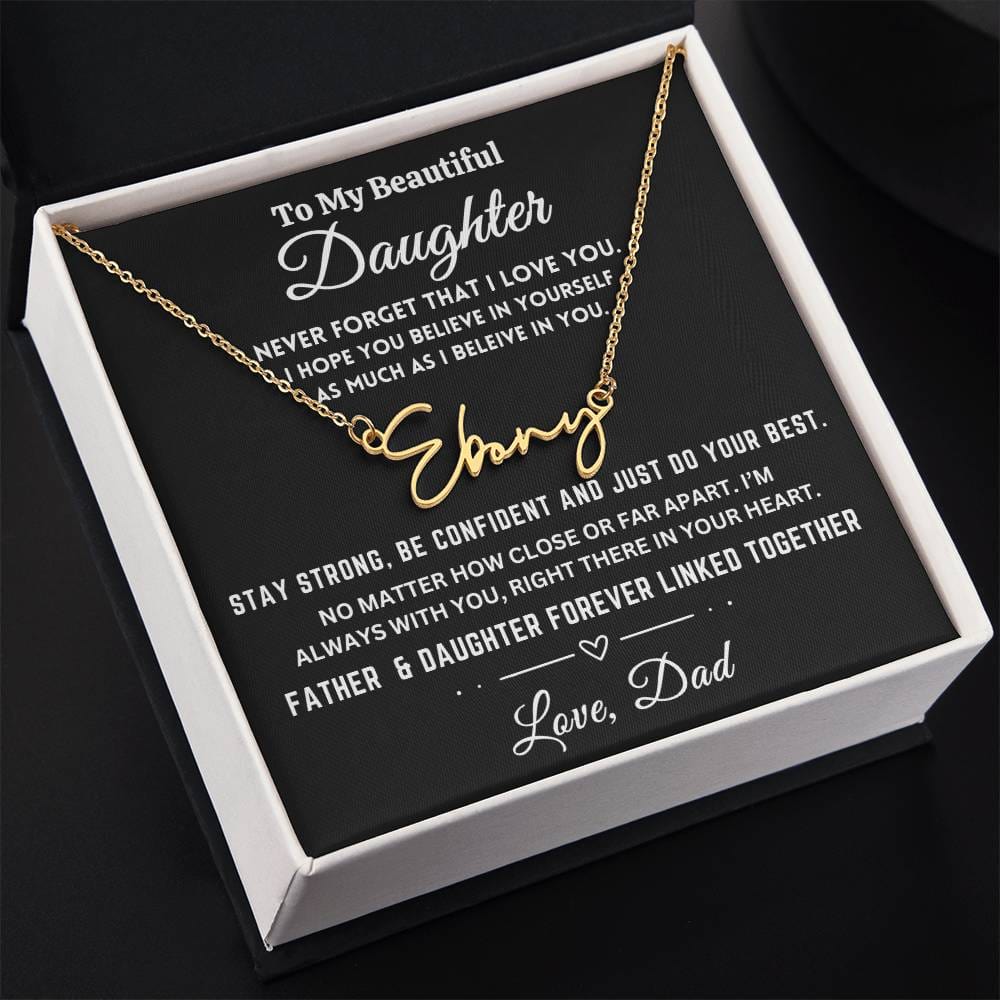 To My Beautiful Daughter, Personalized Signature Name Necklace