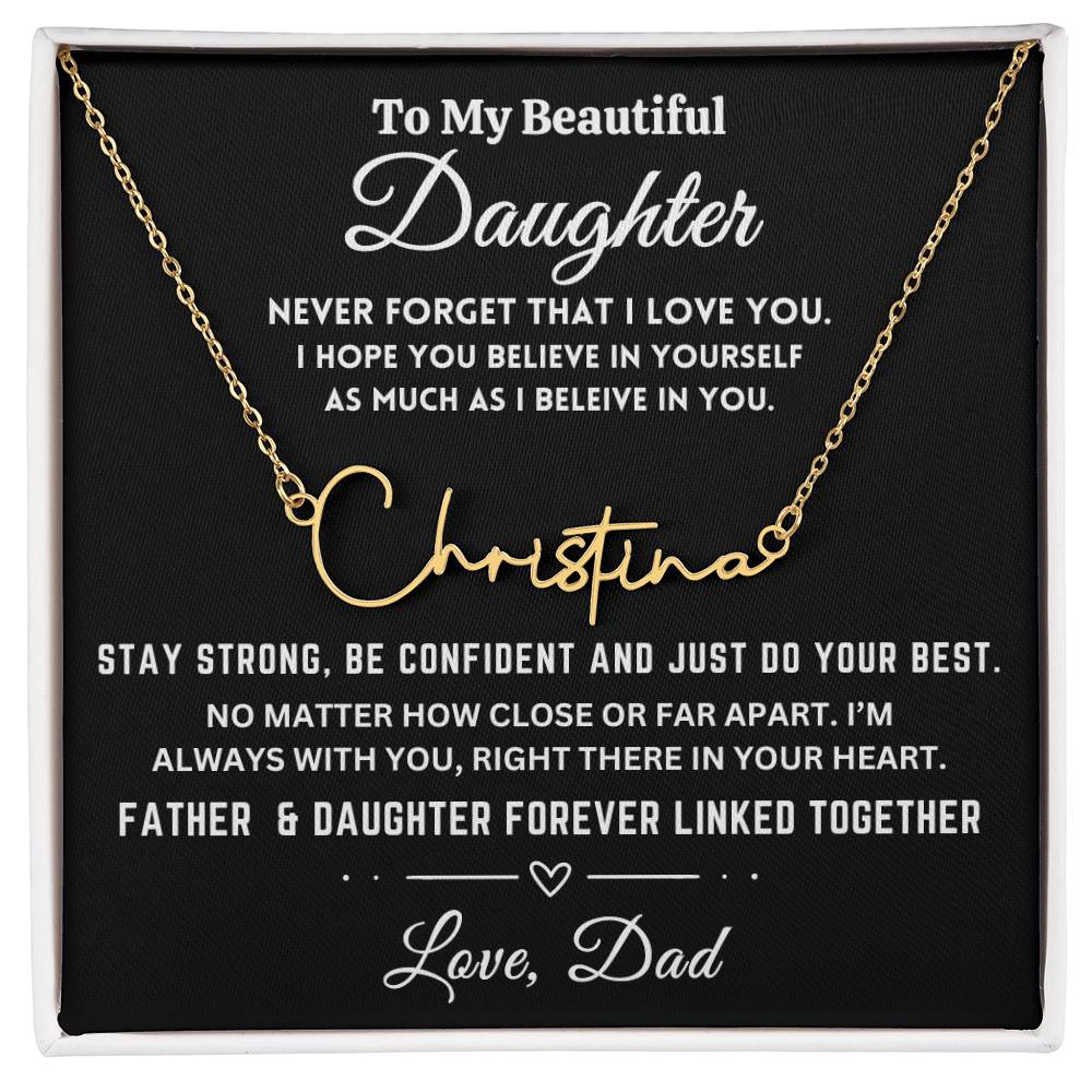 To My Beautiful Daughter, Personalized Signature Name Necklace