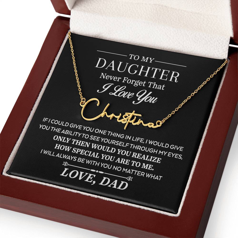 If I Could Give You One Thing In Life, Personalized Signature Style Necklace