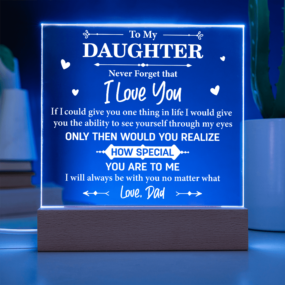 Square LED Acrylic Plaque, Never Forget That I Love You