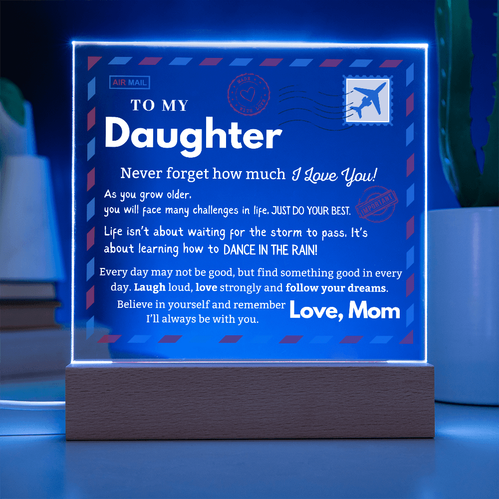 Square LED Acrylic Plaque, To My Daughter, Post Card