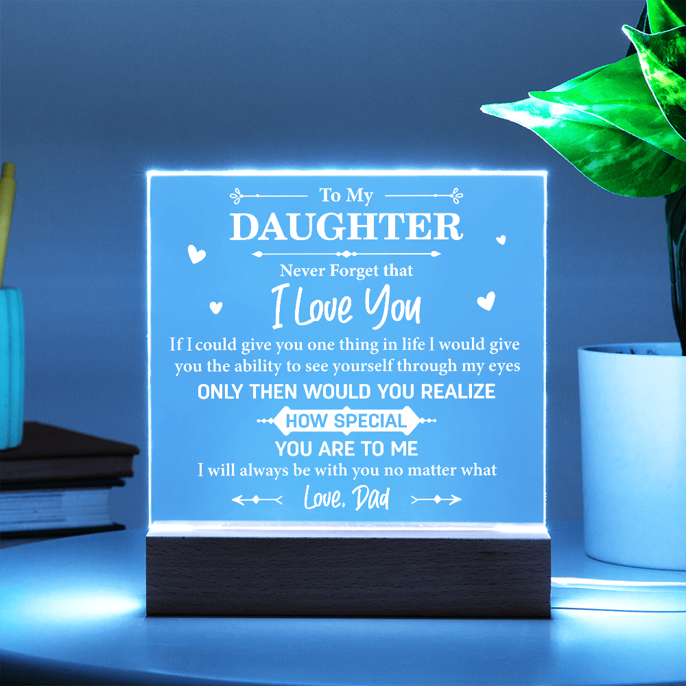 Square LED Acrylic Plaque, Never Forget That I Love You