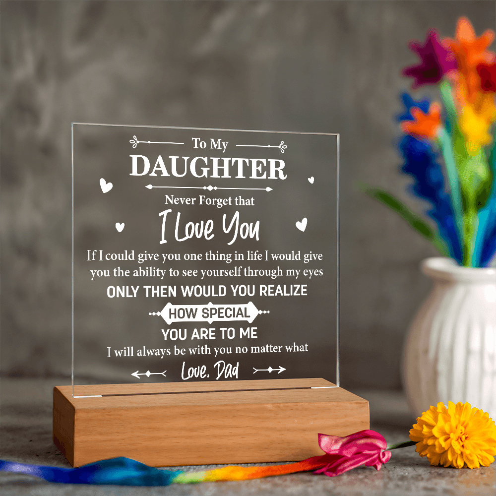 Square LED Acrylic Plaque, Never Forget That I Love You