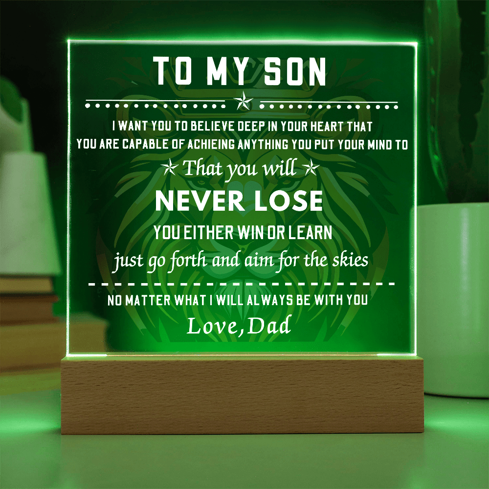 Square LED Acrylic Plaque, To My Son, You Will Never Lose