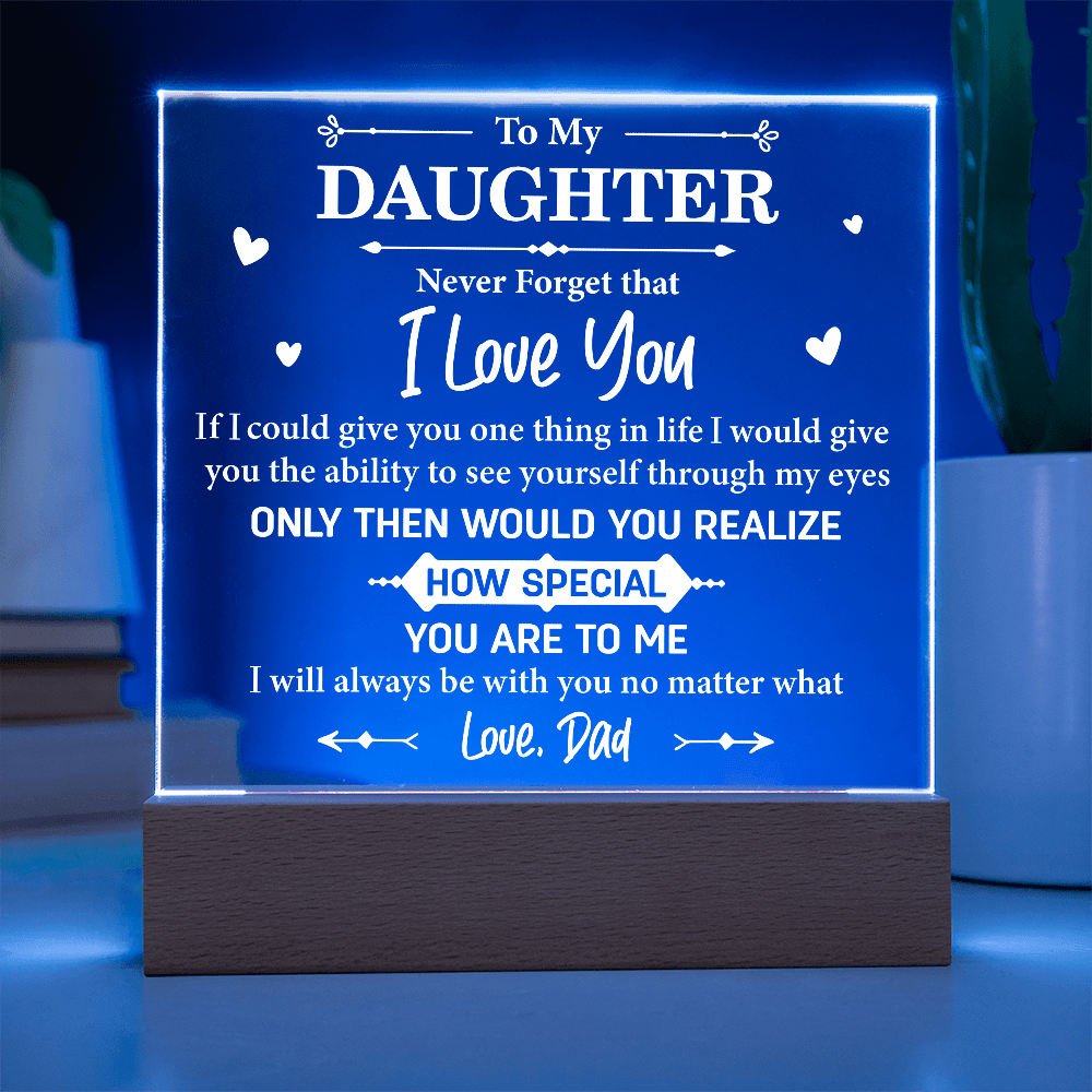 Square LED Acrylic Plaque, Never Forget That I Love You