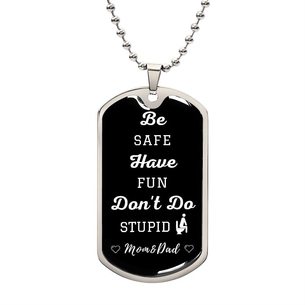 Be Safe, Dog Tag Necklace 2