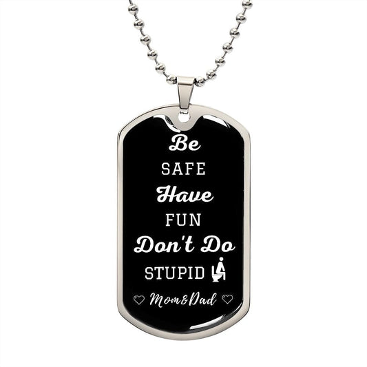 Be Safe, Dog Tag Necklace 2