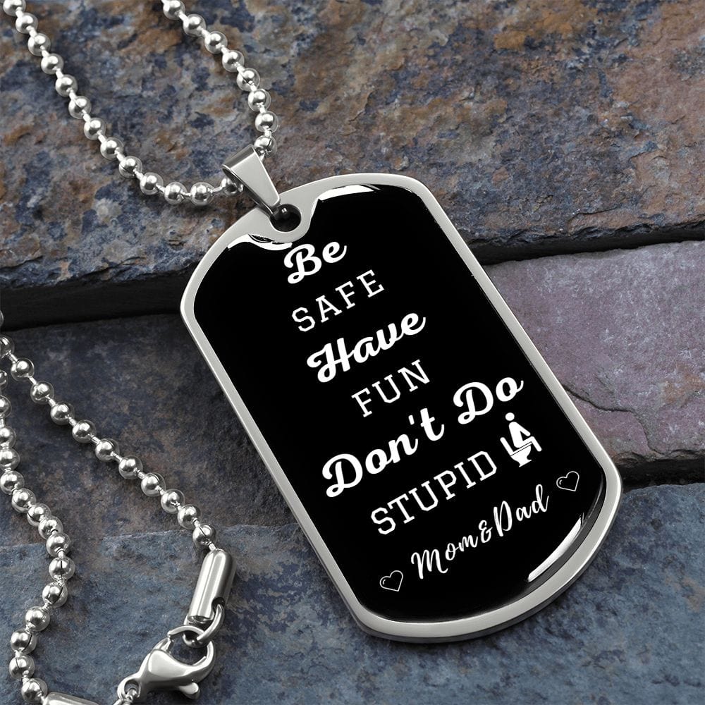 Be Safe, Dog Tag Necklace 2