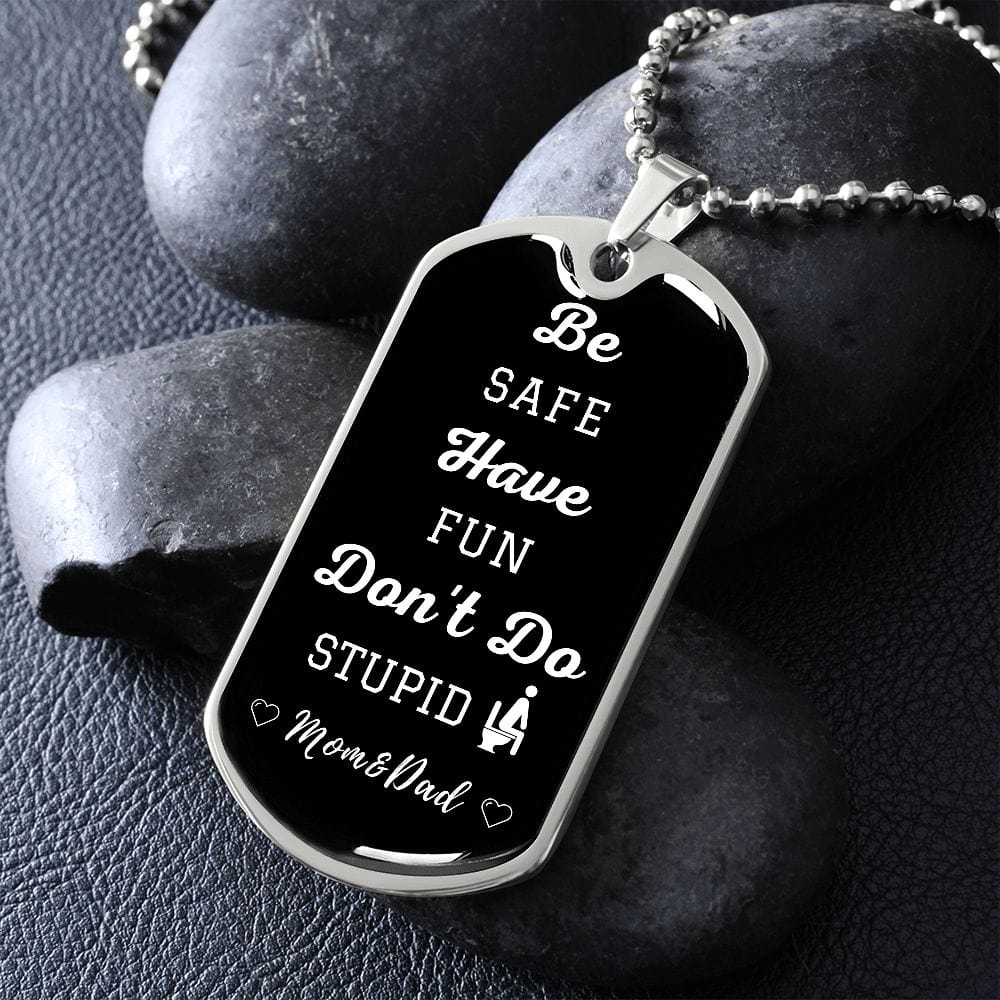 Be Safe, Dog Tag Necklace 2
