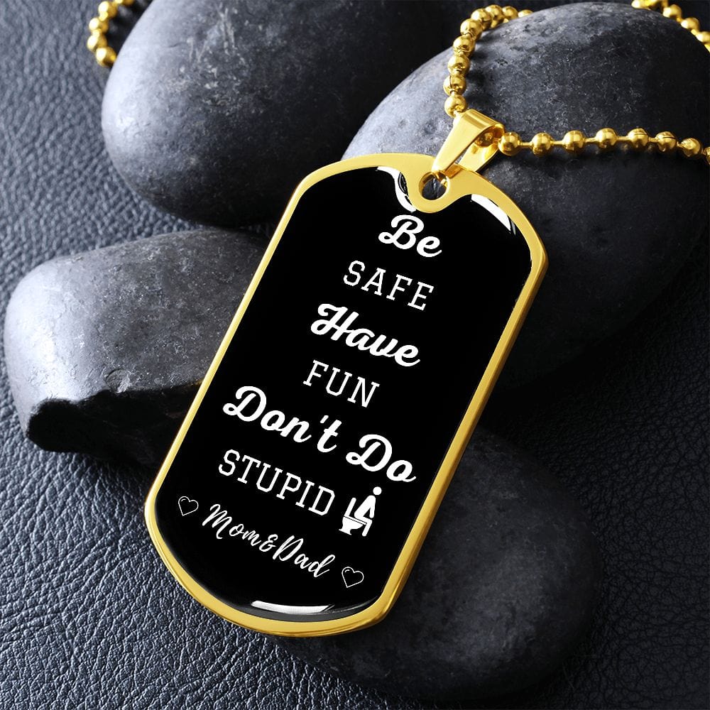 Be Safe, Dog Tag Necklace 2