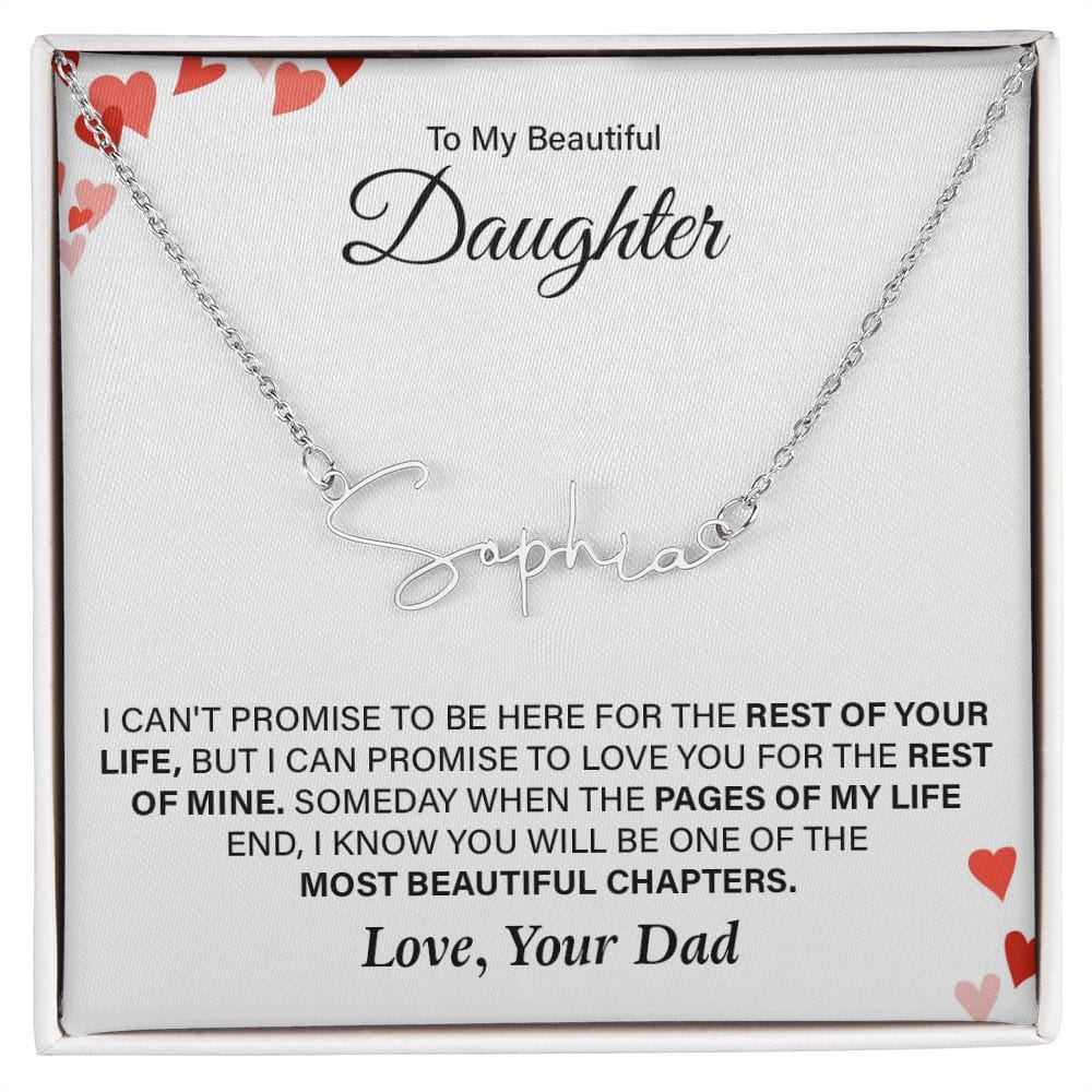I Can't Promise To Be Here, Signature Style Name necklace