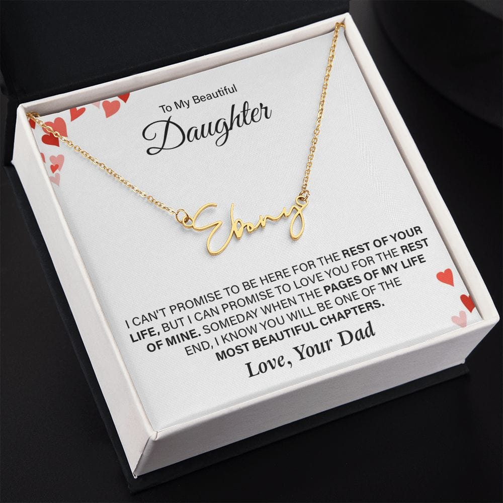 I Can't Promise To Be Here, Signature Style Name necklace