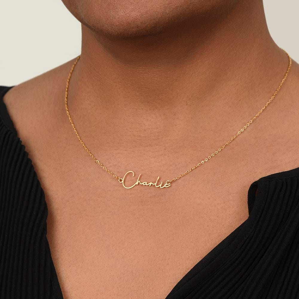 I Can't Promise To Be Here, Signature Style Name necklace