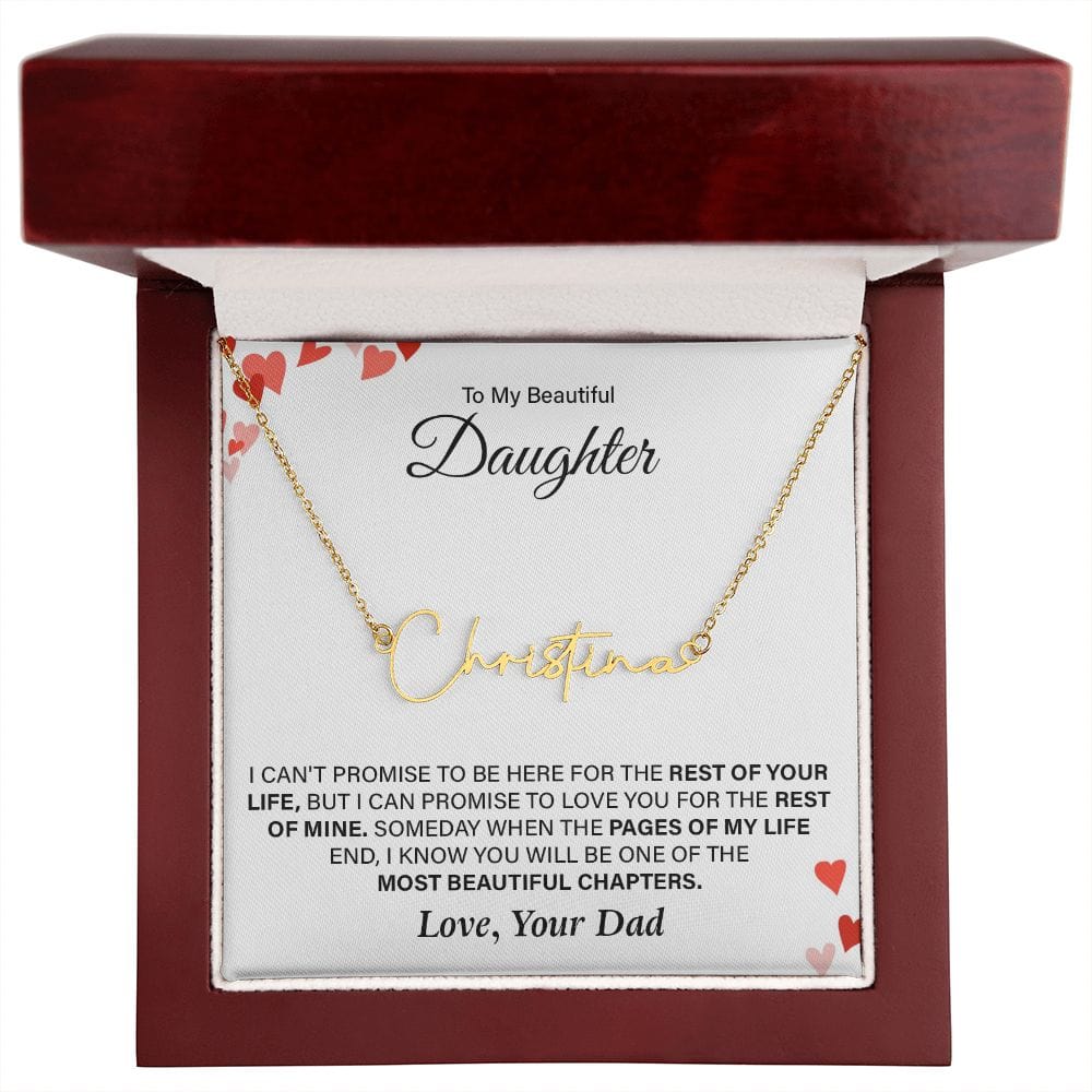 I Can't Promise To Be Here, Signature Style Name necklace