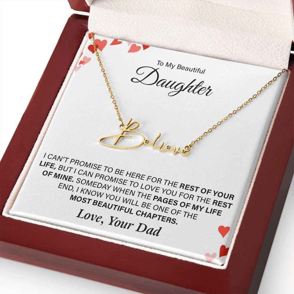 I Can't Promise To Be Here, Signature Style Name necklace